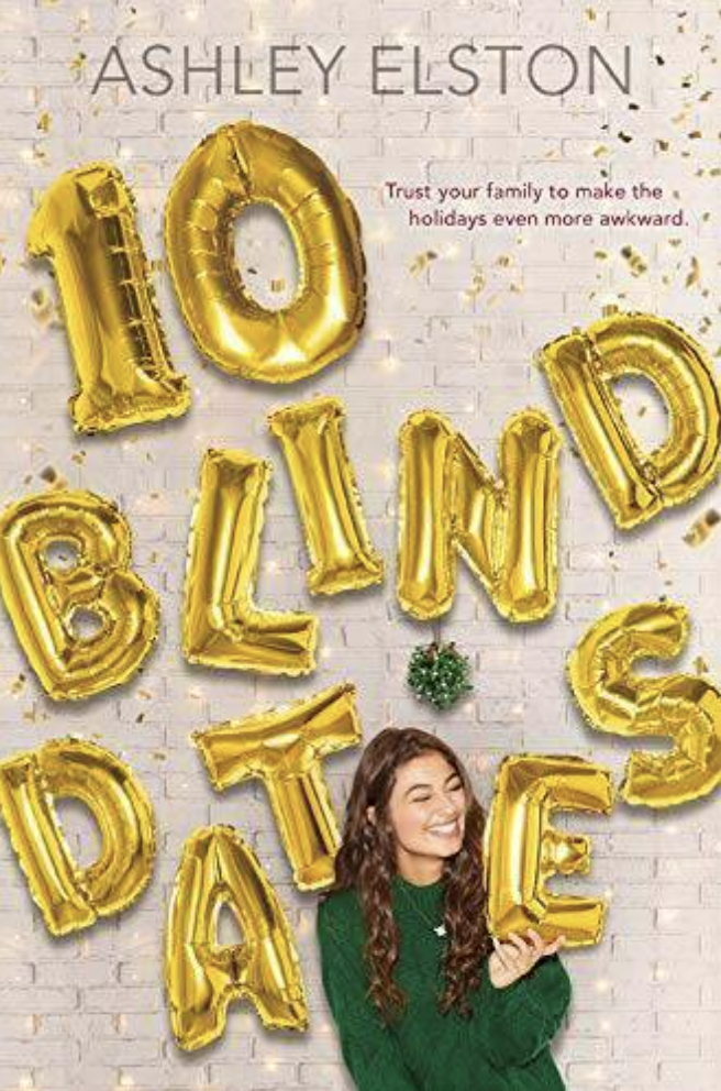 10 Blind Dates book by Ashley Elston