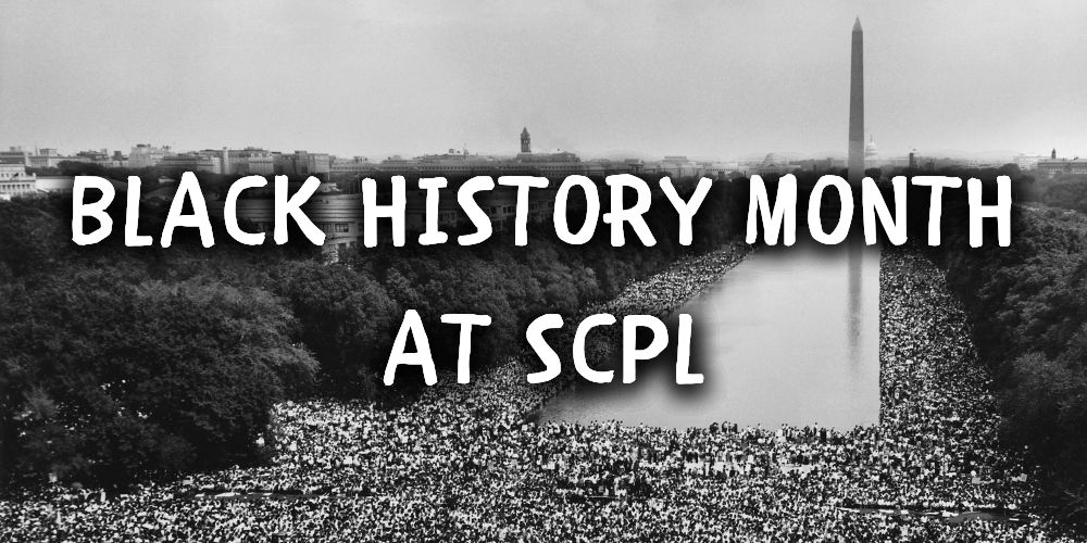 Featured image for “Celebrate Black History at SCPL”