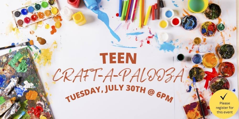 Teen Craft-a-palooza