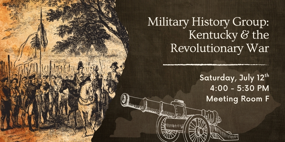 Military History Group: Kentucky and the Revolutionary War