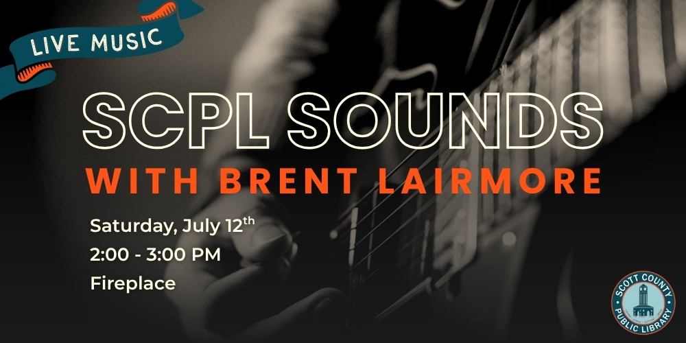 SCPL Sounds with Brent Larimore