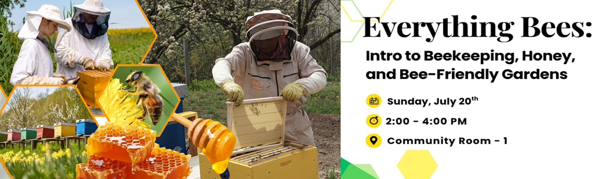 Everything Bees: Intro to Beekeeping, Honey, and Bee-Friendly Gardens
