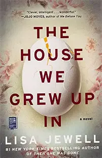 The House We Grew Up In