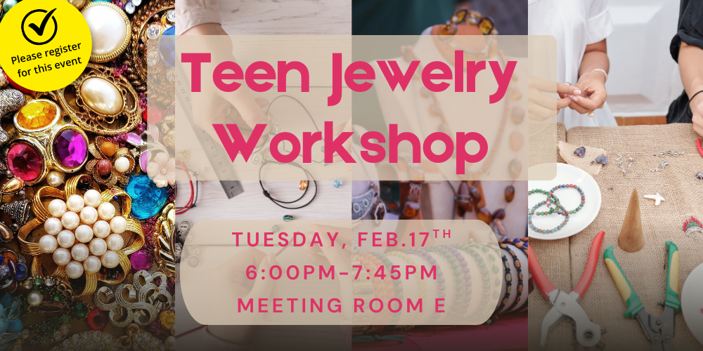 Teen Jewelry Workshop 