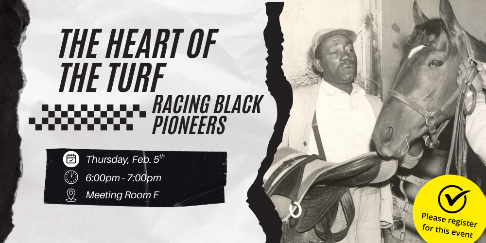 The Heart of the Turf: Racing's Black Pioneers