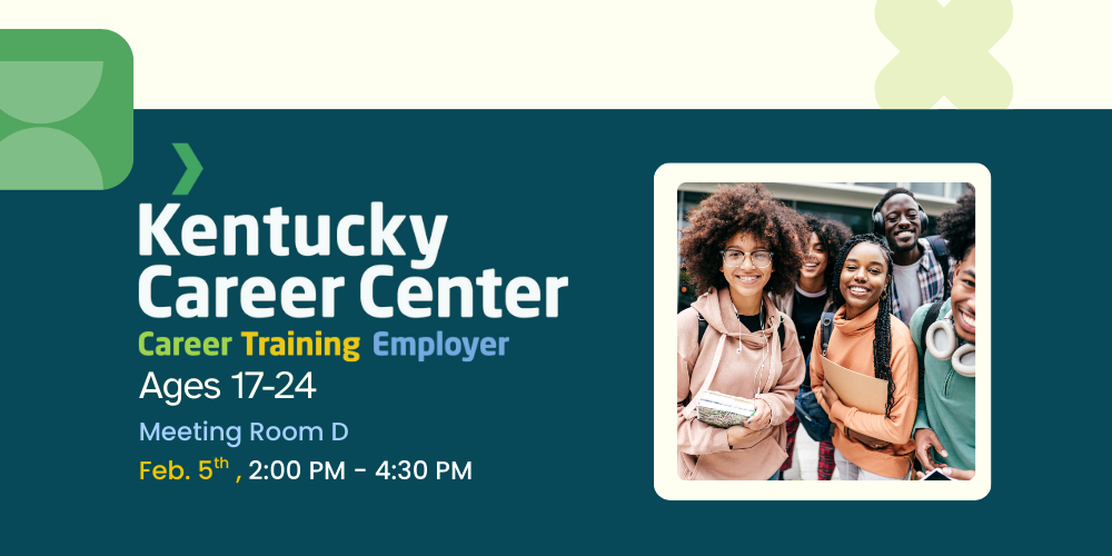 Kentucky Career Center Onsite for Ages 17 - 24 year old
