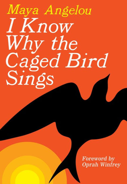 I know why the caged bird sings