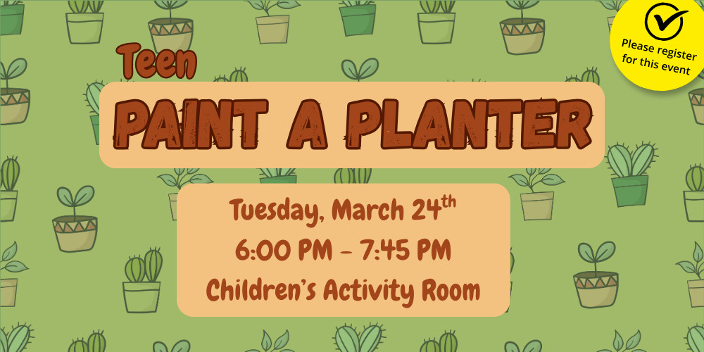 Teen Paint a Planter (Ages 12-18)