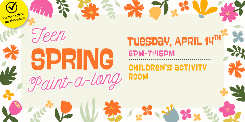 Teen Spring Paint-a-Long (Ages 12-18)