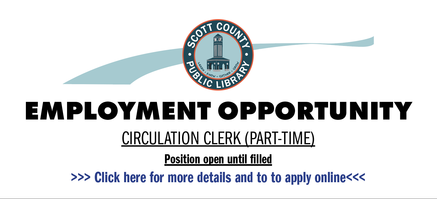 Employment Opportunity. Circulation Clerk Part time