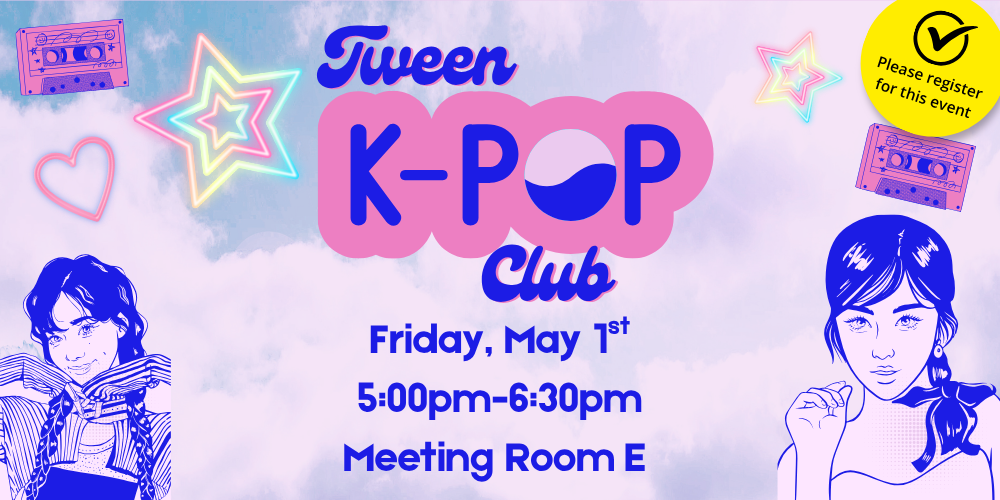 Tween K-Pop Club ( Ages 8-12y)