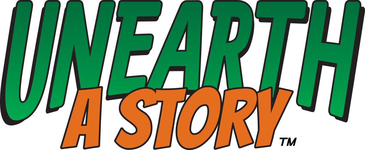 Unearth a Story