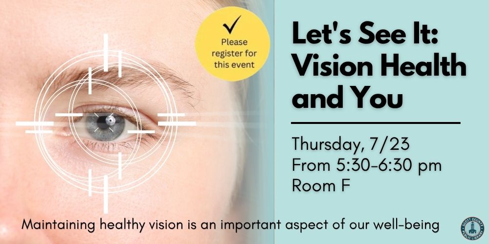 Let's See It: Vision Health and You
