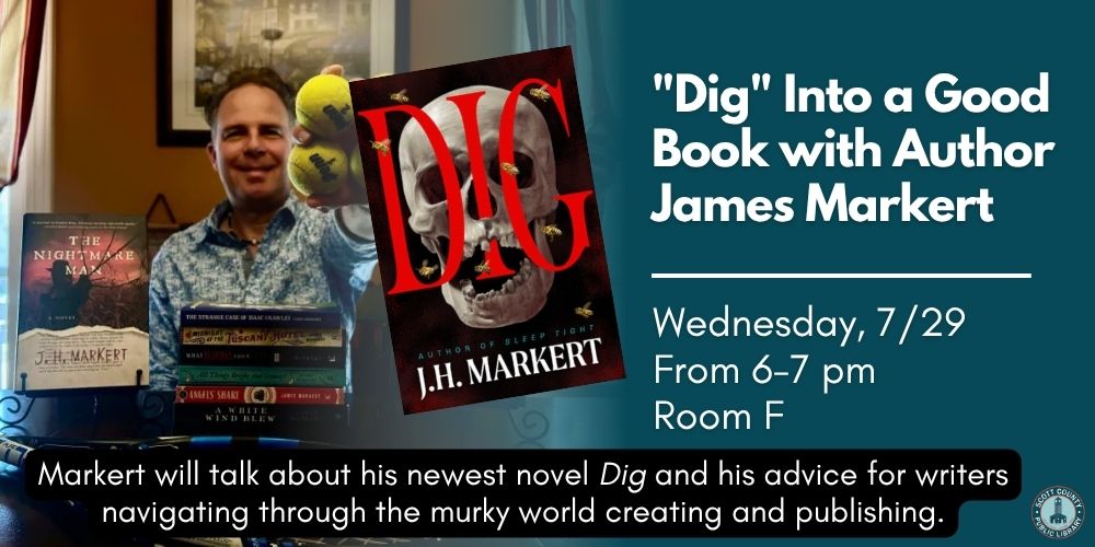 "Dig" Into a Good Book with Author James Markert