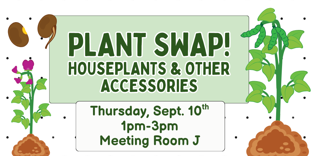 Plant Swap! Houseplants & Other Accessories!