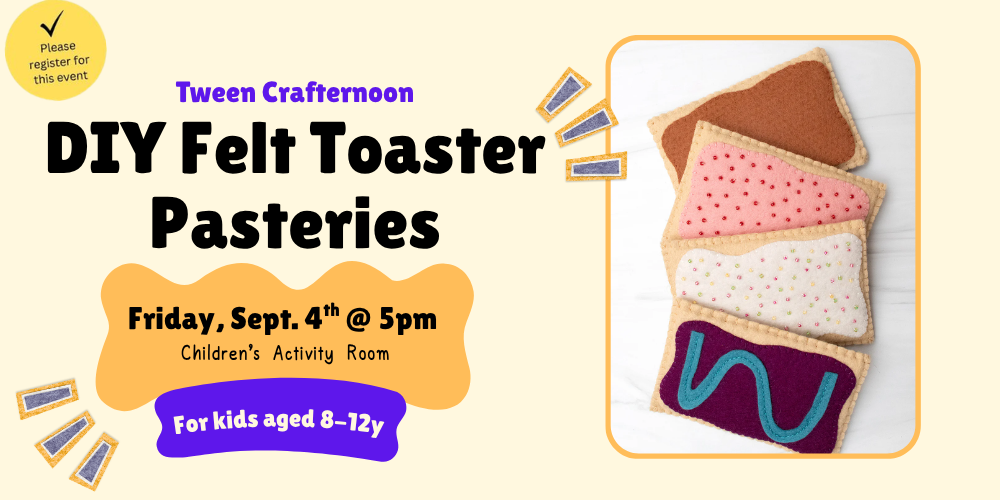 Tween Crafternoon: DIY Felt Toaster Pastries
