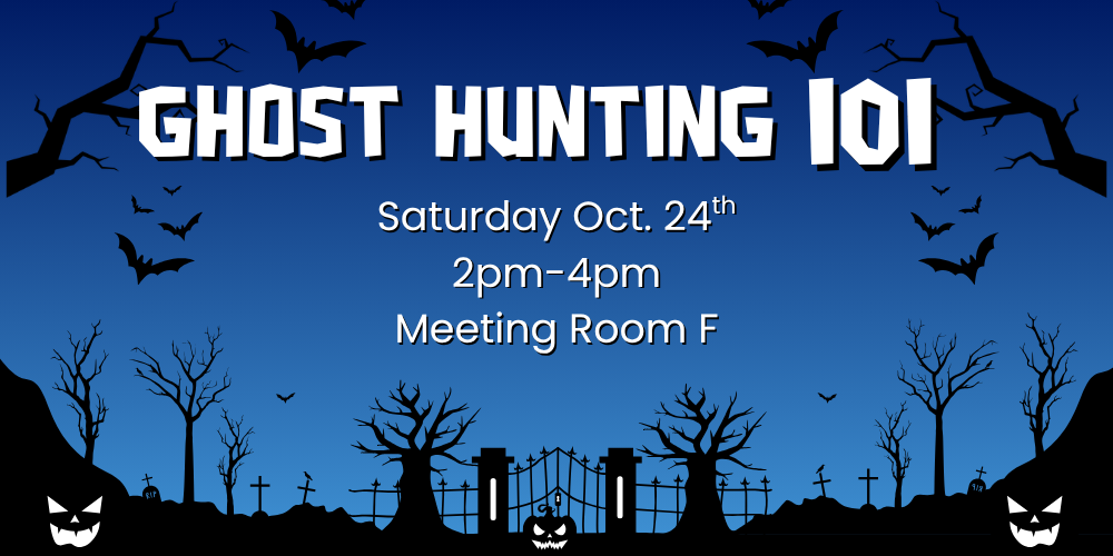 Ghost Hunting 101